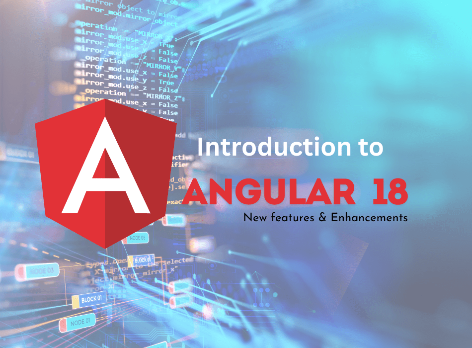 Angular latest version 18 New Features and enhancements Codify Next